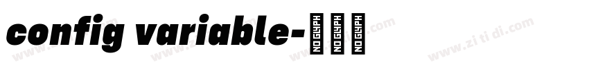 config variable字体转换